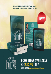 How To Fulfill Your Calling